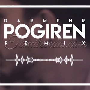 Pogiren Remix - DJ DarmenR (Single) (2018)